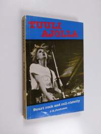 Tuuliajolla : Suuri rock and roll-risteily
