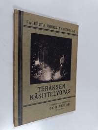 Teräksen käsittelyopas