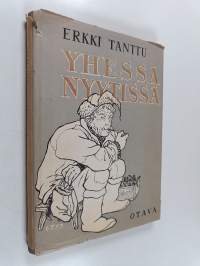 Yhessä nyytissä kun Keräsen terveiset : kuvitettuja sananparsia