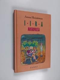 Iira Moskovassa
