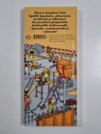 Missä on kaivinkone?