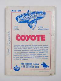 El Coyote 60 : Vaarallinen tehtävä