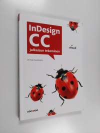 InDesign CC : julkaisun tekeminen