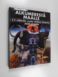 Alkumerestä maalle : 3,5 miljardia vuotta elollisen historiaa