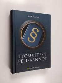 Työsuhteen pelisäännöt