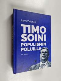 Timo Soini populismin poluilla