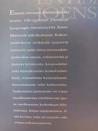 Elämää entisajan Joensuussa,   Joensuun kaupunki 1848-1998