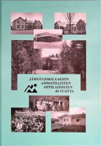 Jämsänjokilaakson ammatillisen oppilaitoksen 40 vuotta