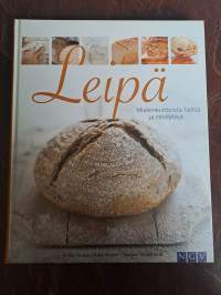 Leipä - Mielenkiintoista tietoa ja reseptejä