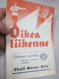 Oikea liikenne - liikenne ja sen sujuvuus, määräykset, runsaasti kuvitusta ja mainosilmoituksia