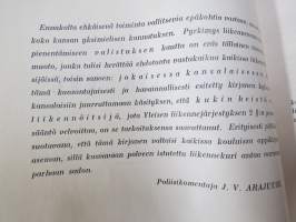 Oikea liikenne - liikenne ja sen sujuvuus, määräykset, runsaasti kuvitusta ja mainosilmoituksia