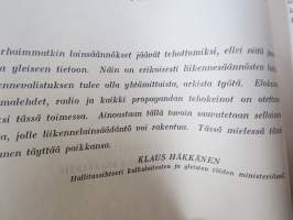 Oikea liikenne - liikenne ja sen sujuvuus, määräykset, runsaasti kuvitusta ja mainosilmoituksia