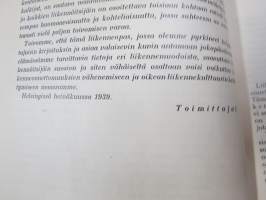 Oikea liikenne - liikenne ja sen sujuvuus, määräykset, runsaasti kuvitusta ja mainosilmoituksia
