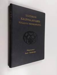 Suomen kauppalaivasto 6 = Finlands handelsflotta = Finland ̕s mercantile marine