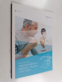 Ingenious bathroom solutions - now and in the future