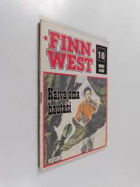 Finnwest 10/1983 : Kaiva oma hautasi