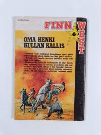 Finnwest 6/1984 : Ome henki kullan kallis
