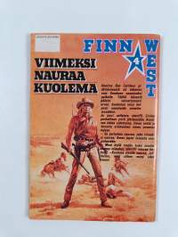 Finnwest 4/1984 : Viimeksi nauraa kuolema