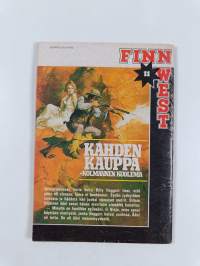 Finnwest 11/84 : Kahden kauppa -kolmannen kuolema