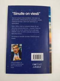 Viimeinen toivon sanoma : Kolme viestiä levottomalle maailmalle