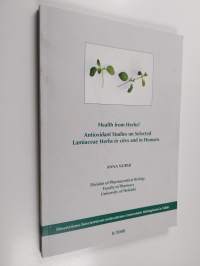 Health from Herbs : Antioxidant Studies on Selected Lamiaceae Herbd in vitro and in Humans