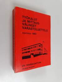 Työkalut ja mittausvälineet varastoluettelo huhtikuu 1983