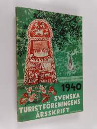 Svenska turistföreningens årskrift 1940