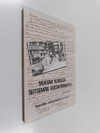 Mukana kuvassa seitsemän vuosikymmentä : Hyvinkään liiketyöntekijät ry. os.19, 1917-1987