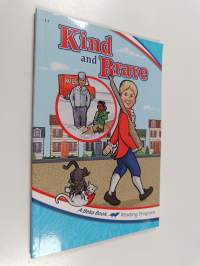 Kind And Brave