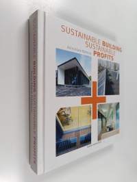 Sustainable building, Sustainable profits