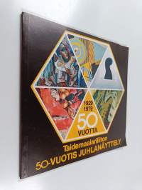 Taidemaalariliiton 50-vuotis juhlanäyttely