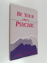 Be your own psychic