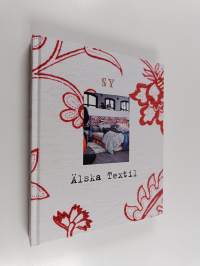 Sy : Älska Textil