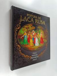 Pintura de Laca Rusa : Pálej, Mstiora, Fedóskino, Joluy