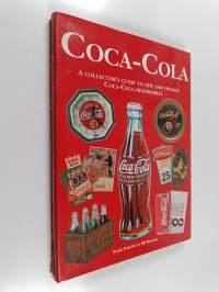 Coca-cola : a collector&#039;s guide to new and vintage coca-cola memorabilia