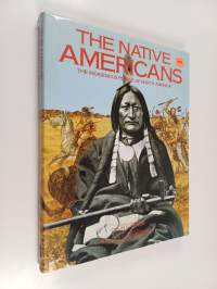 The Native Americans - The Indigenous People of North America