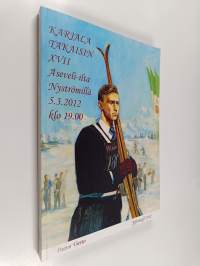 Karjala takaisin XVII : Aseveli-ilta Nyströmillä 5.3.2012