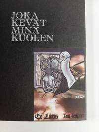 Joka kevät minä kuolen