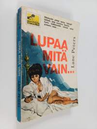 Lupaa mitä vain
