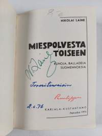 Miespolvesta toiseen : runoja, balladeja, suomennoksia (signeerattu)