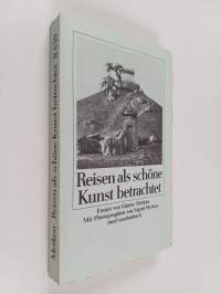 Reisen als schöne Kunst betrachtet