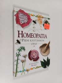 Homeopatia : pieni käytännön opas