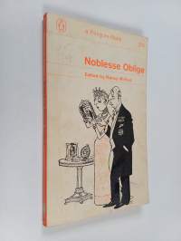 Noblesse Oblige - An Enquiry Into the Identifiable Characteristics of the English Aristocracy