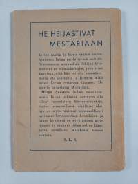 He heijastivat mestariaan