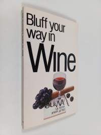 Bluff Your Way in Wine