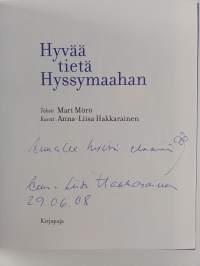 Hyvää tietä Hyssymaahan (signeerattu, tekijän omiste)
