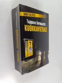 Tappava formaatti : Kuokkavieras