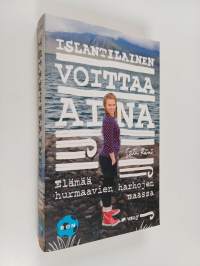 Islantilainen voittaa aina : elämää hurmaavien harhojen maassa