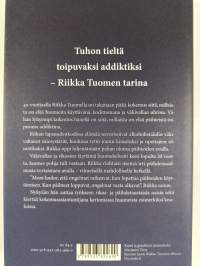 Palavaa lunta - tuhon tieltä toipuvaksi addiktiksi