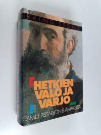 Hetkien valo ja varjo : Camille Pissarron elämäkerta